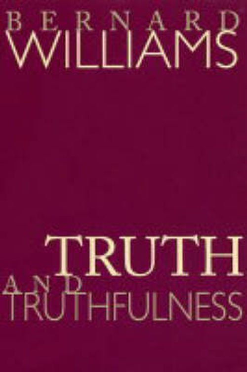 Cover for Bernard Williams · Truth and Truthfulness: An Essay in Genealogy (Pocketbok) (2004)