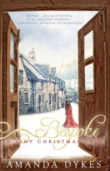 Cover for Amanda Dykes · Bespoke: a Tiny Christmas Tale (Paperback Book) (2015)