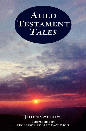 Cover for Jamie Stuart · Auld Testament Tales (Paperback Book) (2012)