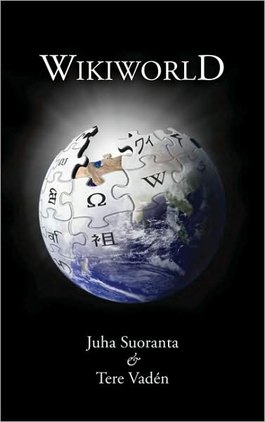 Cover for Juha Suoranta · Wikiworld (Paperback Book) (2009)