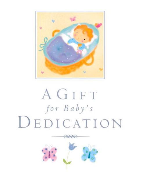 Cover for Lois Rock · A Gift for Baby's Dedication (Hardcover Book) [New edition] (2014)