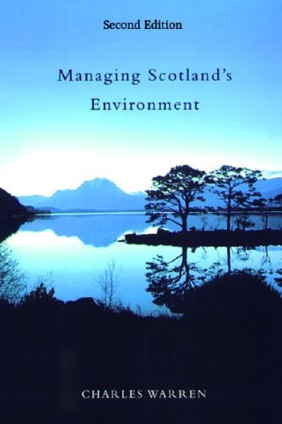 Cover for Charles Warren · Managing Scotland's Environment (Paperback Book) [2 Revised edition] (2009)