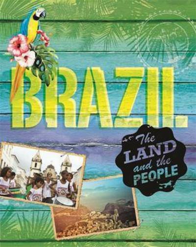 Cover for Susie Brooks · The Land and the People: Brazil - The Land and the People (Pocketbok) (2017)