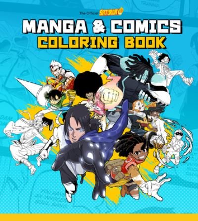 Saturday AM · Saturday AM Manga and Comics Coloring Book - Saturday AM / How To (Paperback Book) (2024)