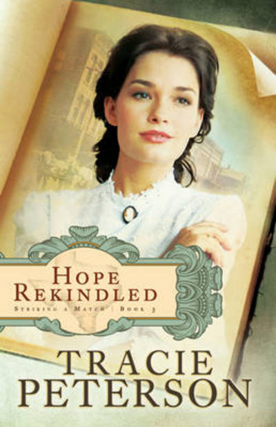 Cover for Tracie Peterson · Hope Rekindled (Hardcover Book) (2011)