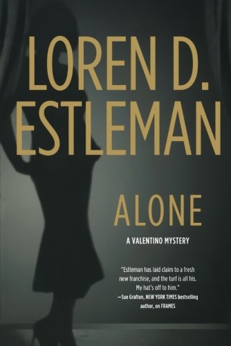 Cover for Loren D. Estleman · Alone (Valentino Mysteries) (Paperback Book) [Reprint edition] (2011)