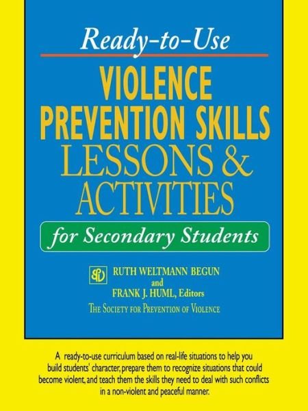 Cover for RW Begun · Ready-to-Use Violence Prevention Skills Lessons and Activities for Secondary Students - J-B Ed: Ready-to-Use Activities (Paperback Book) (2002)