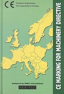 Cover for Asme Press · CE Marking for Machincry Directive: Product Regulations for Exporting to Europe (Paperback Book) (1999)