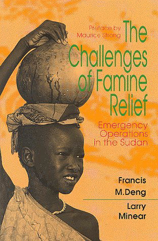 Cover for Francis Mading Deng · The Challenges of Famine Relief: Emergency Operations (Taschenbuch) (1992)