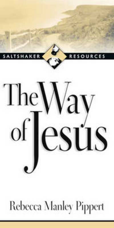 Cover for Rebecca Manley Pippert · THE WAY OF JESUS - Saltshaker Resources (Paperback Book) (2003)