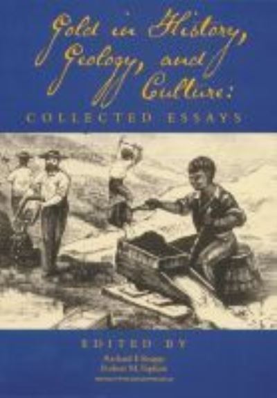 Cover for Gold in History, Geology, and Culture: Collected Essays (Paperback Book) (2001)