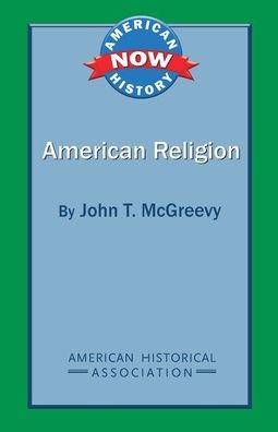 Cover for John T. McGreevy · American religion (Book) (2012)