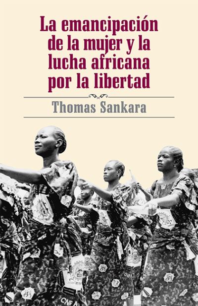 Cover for Thomas Sankara · La emancipación de la mujer y la lucha africana por la libertad (Paperback Book) [2nd edition] (2007)