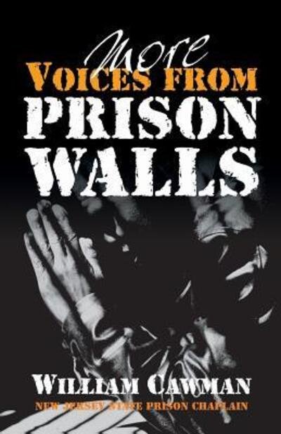 Cover for William Cawman · More Voices from Prison Walls (Paperback Book) (2016)