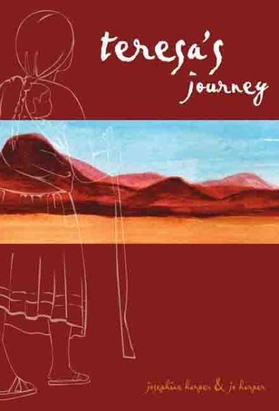 Teresa's Journey - Josephine Harper - Books - Texas Tech Press,U.S. - 9780896725911 - October 30, 2006