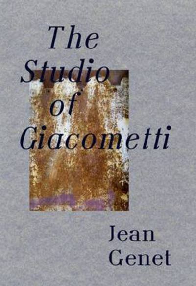 Cover for Jean Genet · The Studio of Giacometti (Pocketbok) (2014)