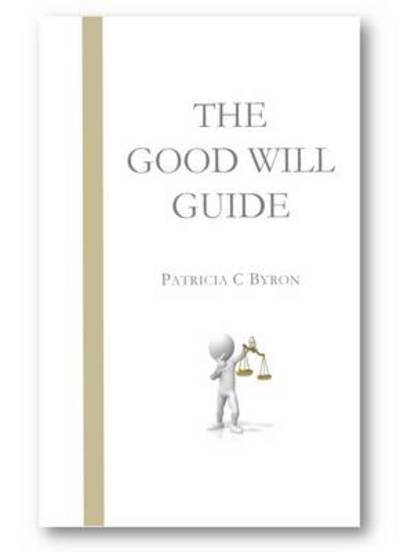 Cover for Patricia C. Byron · The Good Will Guide: Second Edition (Paperback Book) [2 Revised edition] (2022)