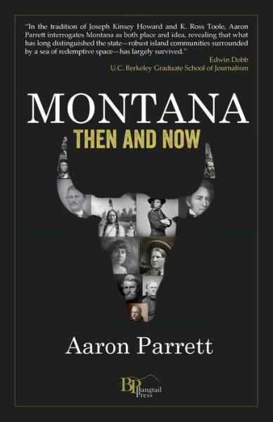 Cover for Aaron Parrett · Montana: then and Now (Paperback Book) (2014)