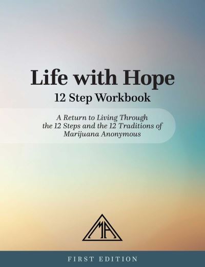 Life With Hope 12 Step Workbook - Marijuana Anonymous - Books - Hazelden Publishing & Educational Servic - 9780976577911 - June 2, 2020