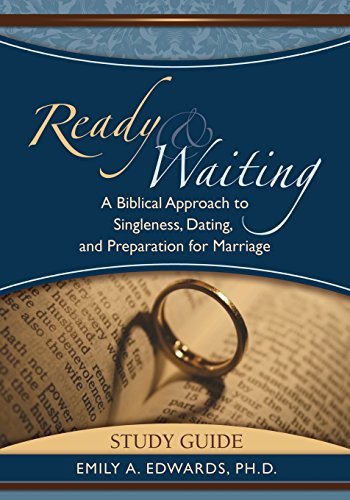 Cover for Emily Edwards · Ready &amp; Waiting: A Biblical Approach to Singleness, Dating, and Preparation for Marriage Study Guide (Paperback Bog) (2009)