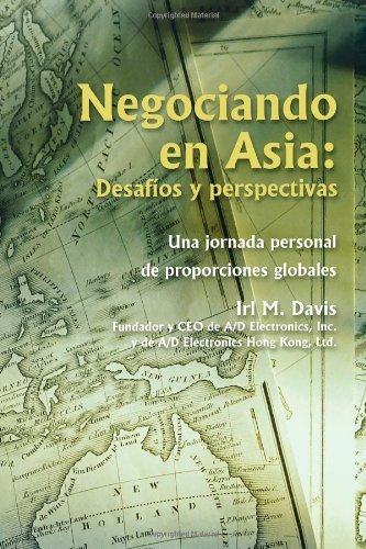 Cover for Irl M. Davis · Negociando en Asia: Desafios Y Perspectivas (Pocketbok) [Spanish, 1 edition] (2013)
