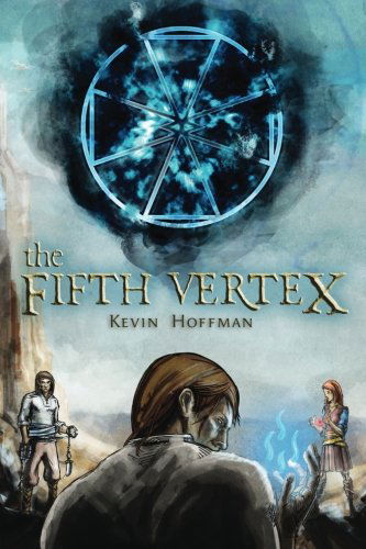 Cover for Kevin Hoffman · The Fifth Vertex (The Sigilord Chronicles) (Volume 1) (Paperback Book) (2014)