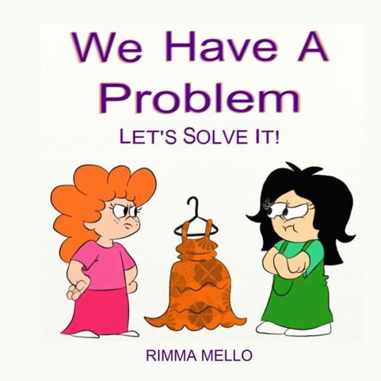 Cover for Rimma Mello · We Have a Problem: Let's Solve It (Paperback Book) (2014)