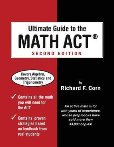 Cover for Richard F Corn · Ultimate Guide to the Math ACT (Paperback Book) (2018)
