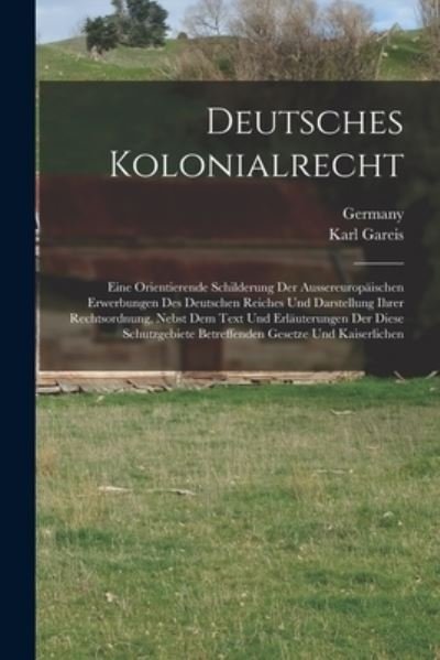 Cover for LLC Creative Media Partners · Deutsches Kolonialrecht (Taschenbuch) (2022)