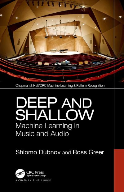 Cover for Shlomo Dubnov · Deep and Shallow: Machine Learning in Music and Audio - Chapman &amp; Hall / CRC Machine Learning &amp; Pattern Recognition (Pocketbok) (2023)