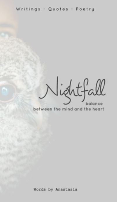 Cover for Anastasia · Nightfall (Inbunden Bok) (2021)