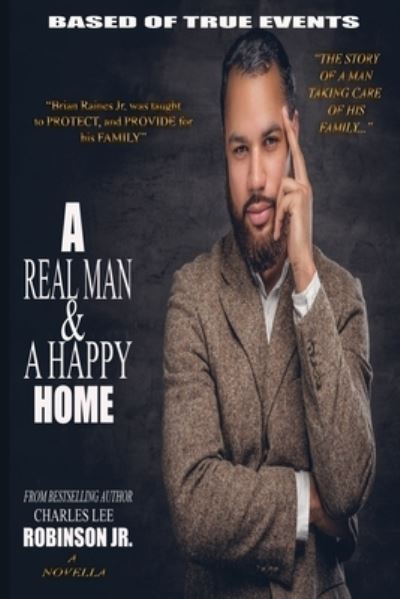 Cover for Charles Robinson · Real Man and a Happy Home (Book) (2019)