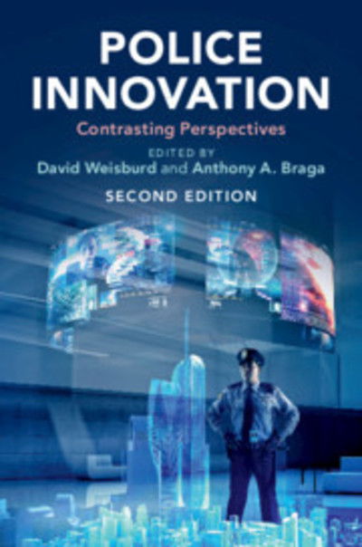 Cover for David Weisburd · Police Innovation: Contrasting Perspectives (Paperback Book) [2 Revised edition] (2019)