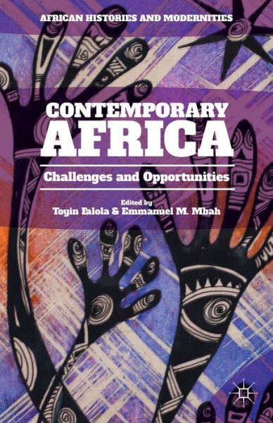 Cover for Toyin Falola · Contemporary Africa: Challenges and Opportunities - African Histories and Modernities (Hardcover Book) (2014)