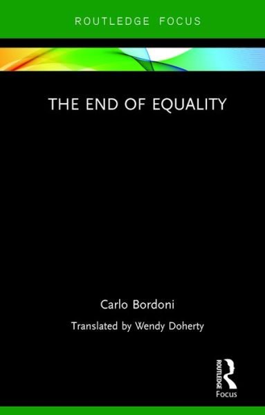 Cover for Carlo Bordoni · The End of Equality (Hardcover Book) (2016)