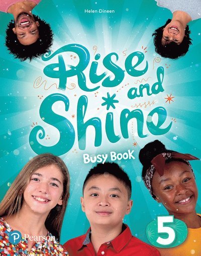 Rise and Shine Level 5 Busy Book - Rise & Shine! -  - Kirjat - Pearson Education Limited - 9781292315911 - torstai 16. syyskuuta 2021