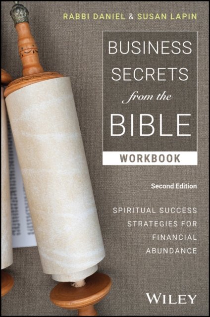 Cover for Lapin, Rabbi Daniel (Cascadian Business Institute) · Business Secrets from the Bible Workbook: Spiritual Success Strategies for Financial Abundance (Paperback Book) (2024)
