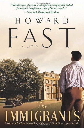 Cover for Howard Fast · The Immigrants (Paperback Bog) [Reprint edition] (2010)