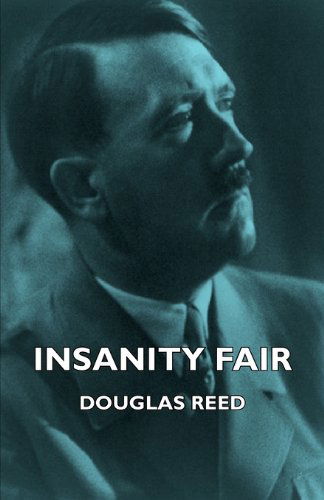 Cover for Douglas Reed · Insanity Fair (Paperback Book) (2006)