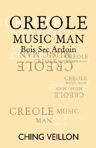 Creole Music Man: Bois Sec Ardoin - Ching Veillon - Bücher - Xlibris - 9781413440911 - 14. Juli 2004