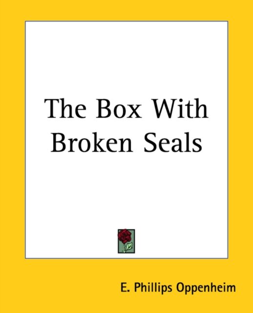 Cover for E. Phillips Oppenheim · The Box with Broken Seals (Paperback Bog) (2004)