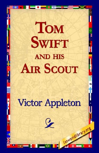 Cover for Victor II Appleton · Tom Swift and His Air Scout (Hardcover Book) (2006)