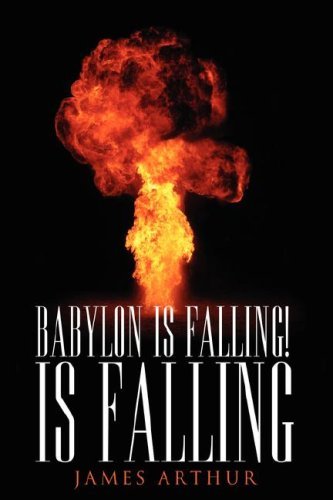Cover for James Arthur · Babylon is Falling! is Falling (Inbunden Bok) (2007)
