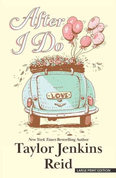 Cover for Taylor Jenkins Reid · After I Do (Hardcover Book) (2022)