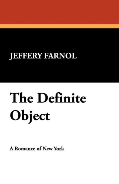 Cover for Jeffery Farnol · The Definite Object (Paperback Book) (2025)