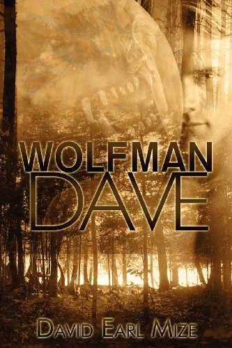 Cover for David Earl Mize · Wolfman Dave (Pocketbok) (2012)