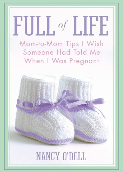 Cover for Nancy O'Dell · Full of Life (Paperback Book) (2016)