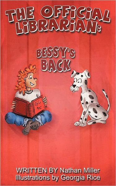 Cover for Nathan Miller · The Official Librarian: Bessy's Back! (Pocketbok) (2009)