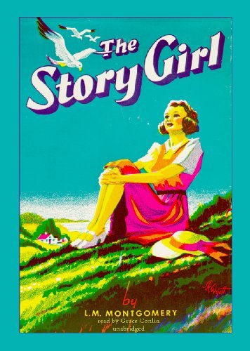 Cover for L. M. Montgomery · The Story Girl (Lydbog (CD)) [Library, Unabridged Library edition] (2012)
