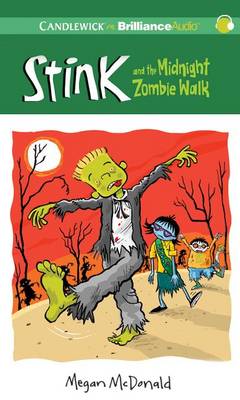 Cover for Megan Mcdonald · Stink and the Midnight Zombie Walk (Audiobook (CD)) [Unabridged edition] (2012)